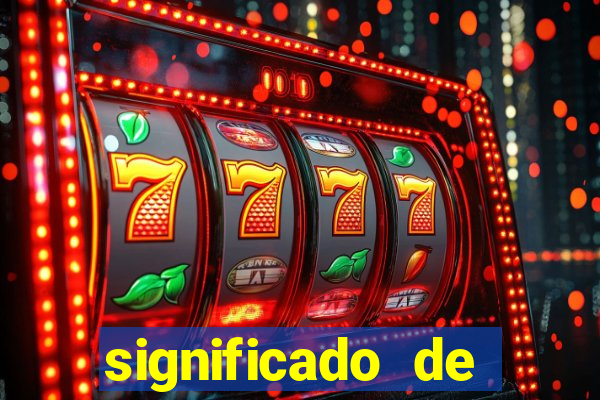 significado de sonhar com bingo