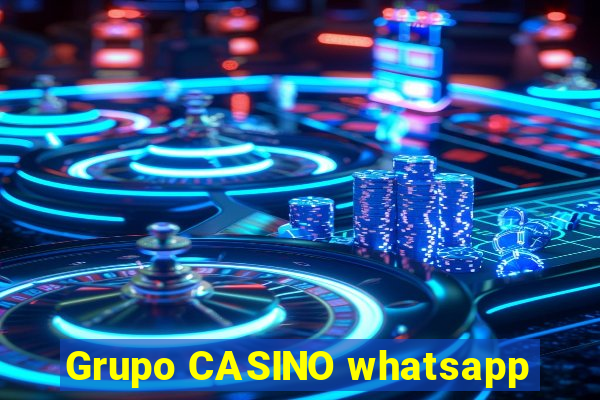 Grupo CASINO whatsapp