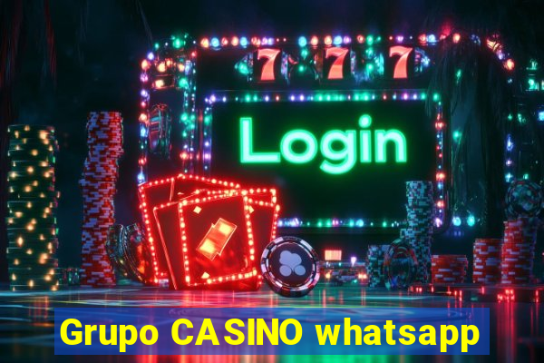 Grupo CASINO whatsapp