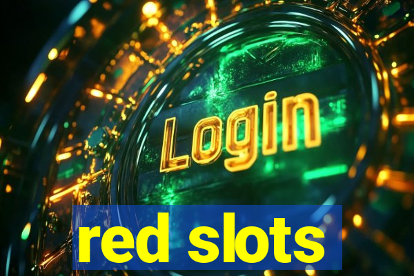 red slots