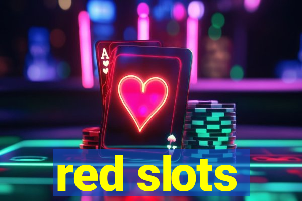 red slots