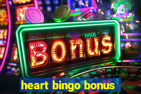 heart bingo bonus