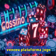 venceu plataforma jogo