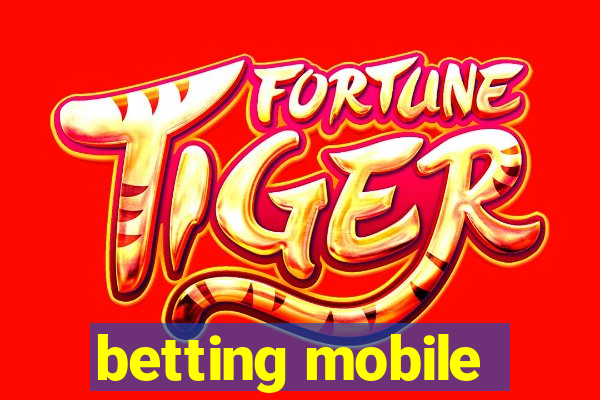 betting mobile