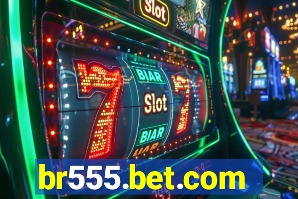 br555.bet.com