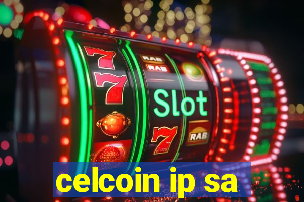 celcoin ip sa