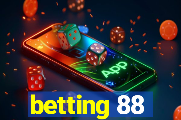 betting 88