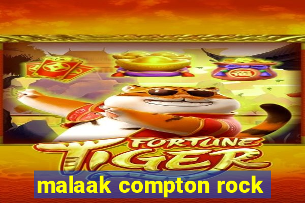 malaak compton rock