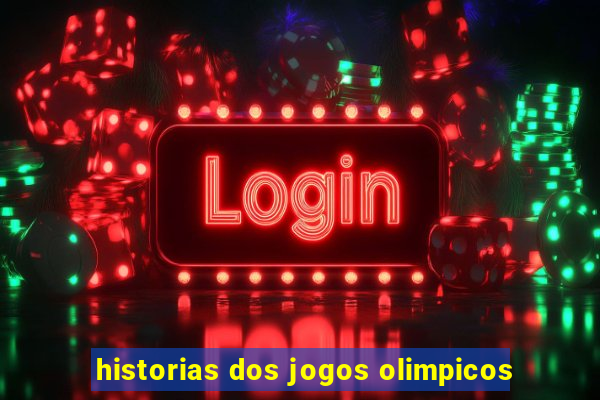 historias dos jogos olimpicos