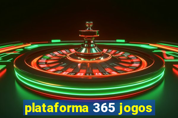 plataforma 365 jogos