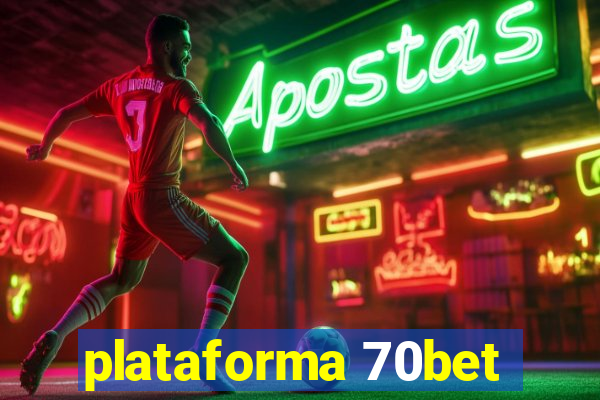 plataforma 70bet