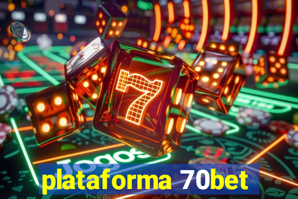 plataforma 70bet