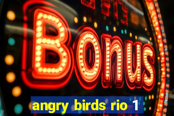 angry birds rio 1