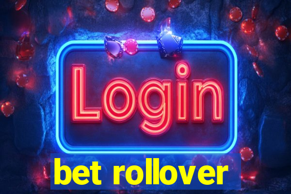 bet rollover