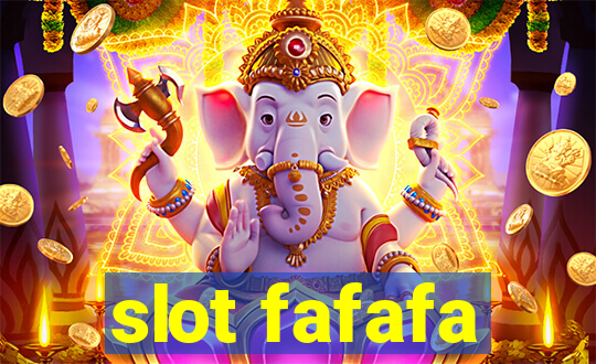 slot fafafa