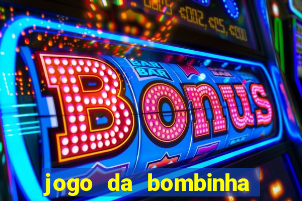 jogo da bombinha estrela bet