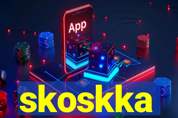 skoskka