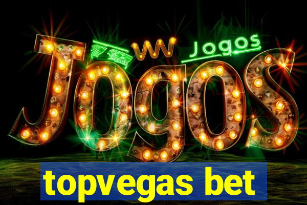 topvegas bet