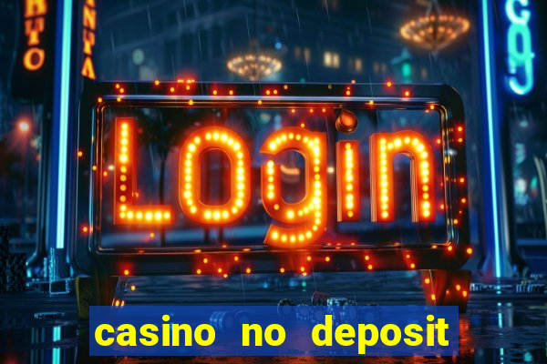 casino no deposit bonus code