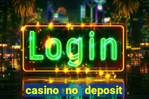 casino no deposit bonus code