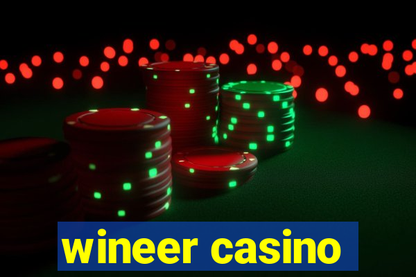 wineer casino