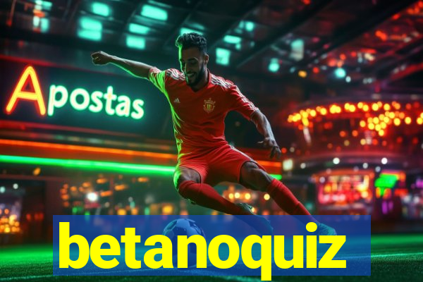 betanoquiz