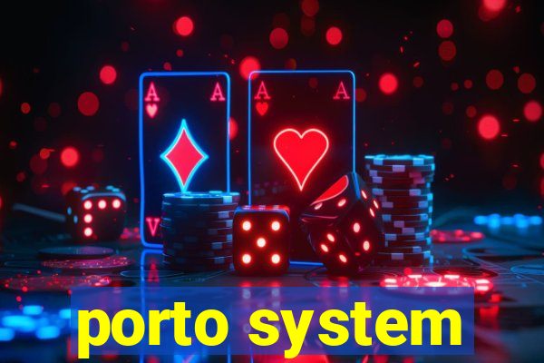 porto system