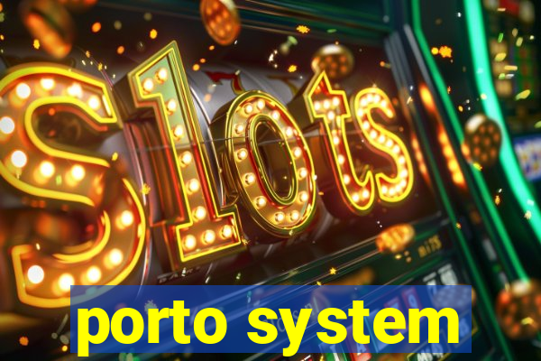 porto system