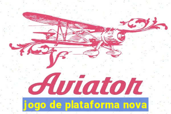 jogo de plataforma nova