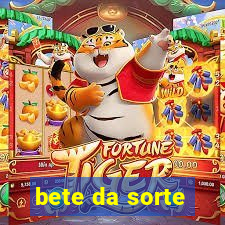 bete da sorte