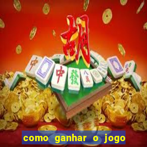 como ganhar o jogo da velha