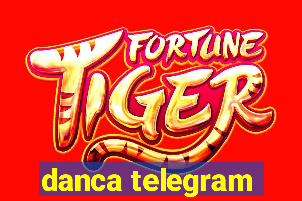 danca telegram