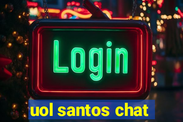 uol santos chat