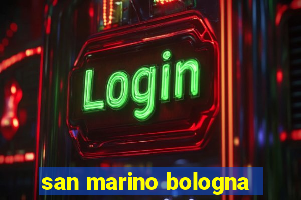 san marino bologna