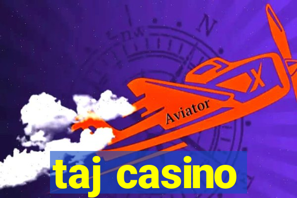 taj casino