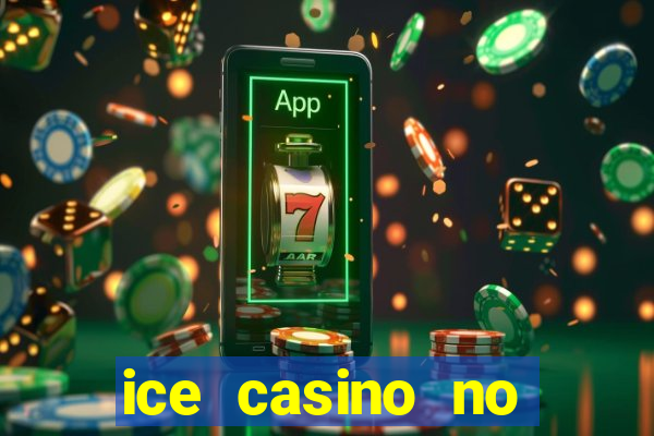 ice casino no deposit bonus