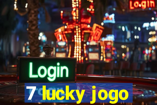 7 lucky jogo