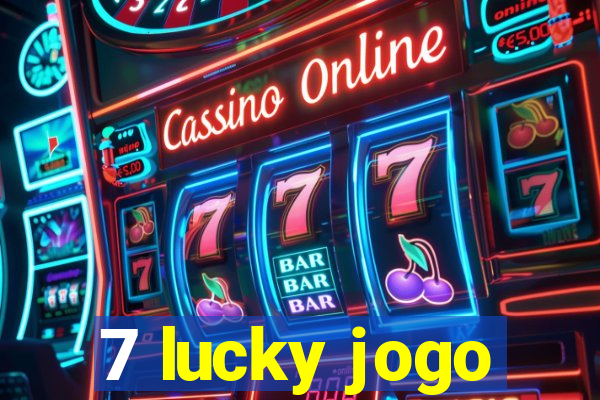 7 lucky jogo