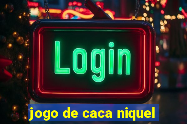 jogo de caca niquel