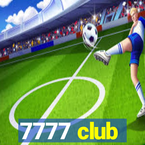 7777 club