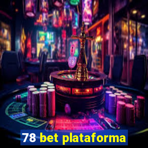 78 bet plataforma