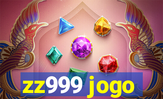 zz999 jogo