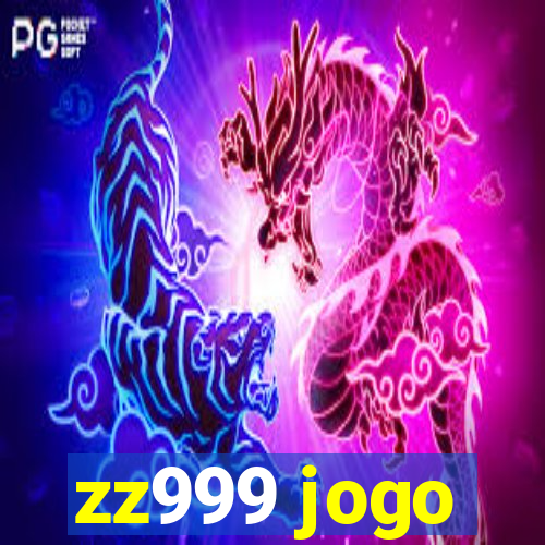 zz999 jogo