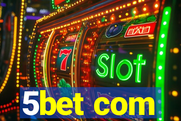 5bet com