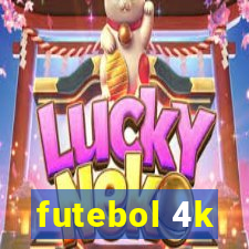 futebol 4k