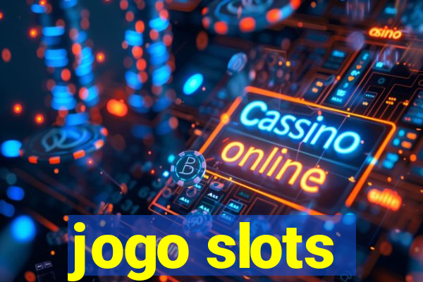 jogo slots