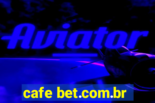 cafe bet.com.br