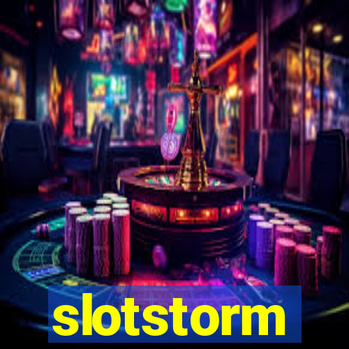 slotstorm