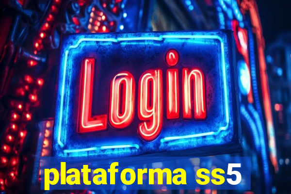 plataforma ss5