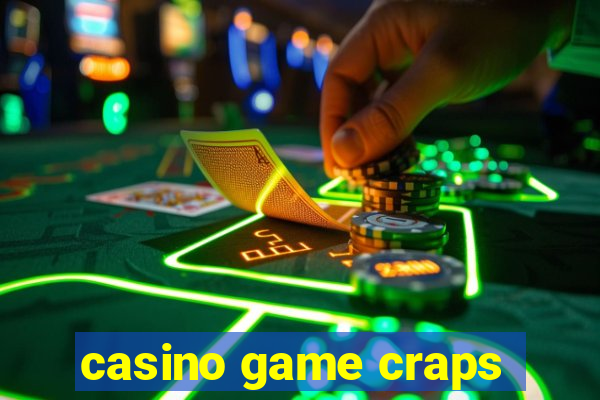 casino game craps